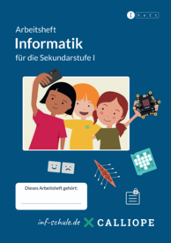 Cover Arbeitsheft Informatik Sek. I Calliope / inf-schule.de