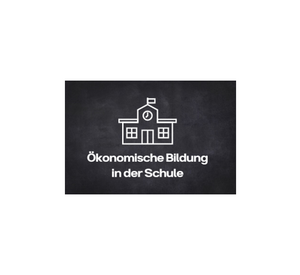 Grafik Ökonomische Bildung in der Schule (Kreide-Schriftzug vor dem Hintergrund einer Schultafel)