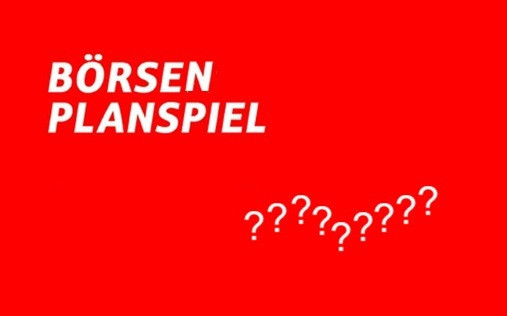Die Grafik zeigt den Schriftzug "Börsen Planspiel" und einen Chartverlauf gebildet aus Fragezeiche.