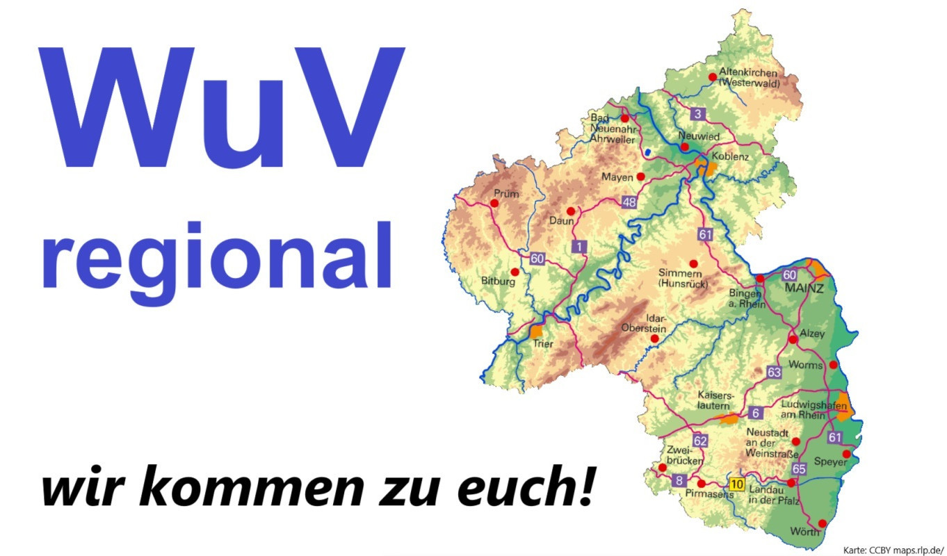 Das Bild zeigt eine Karte von Rheinland-Pfalz. Daneben ist der Text "WuV regional - wir kommen zu euch!" zu sehen.