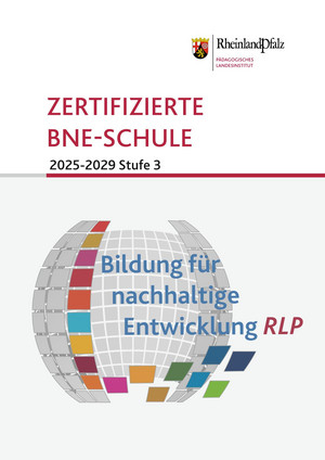 Grafik der Auszeichnungsplakette "Zertifizierte BNE-Schule Rheinland-Pfalz 2025-2029 - Stufe 3"
